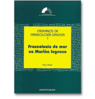 Logo Fraseoloxía do mar na Mariña luguesa (Cadernos de Fraseoloxía Galega 1)
