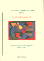 Logo Cadernos Ramón Piñeiro XVI. i en todo silencio preguntado. Celebración de Uxío Novoneyra II (1930-1999)