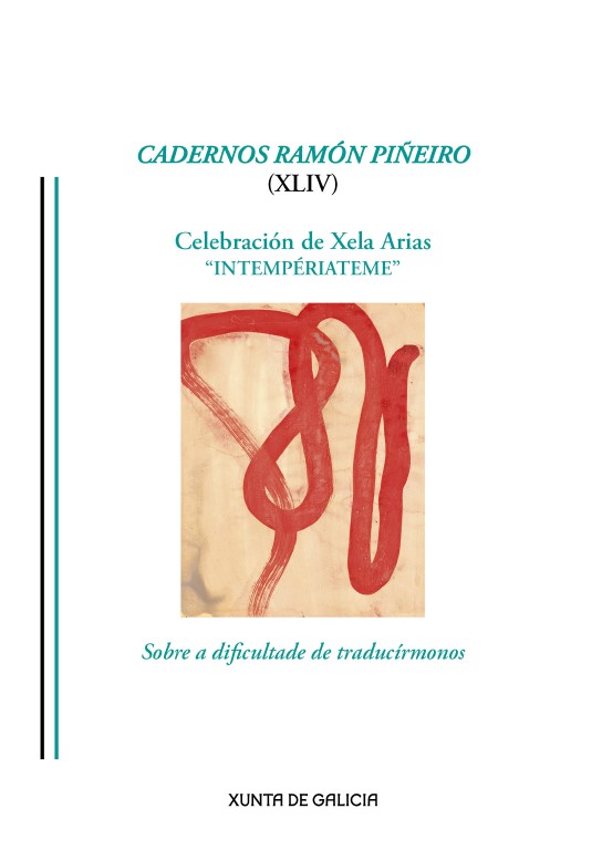 Logo Cadernos Ramón Piñeiro (XLIV). Celebración de Xela Arias. “INTEMPÉRIATEME”. Sobre a dificultade de traducírmonos