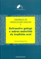 Logo Refraneiro galego e outros materiais de tradición oral (Cadernos de Fraseoloxía Galega 5)